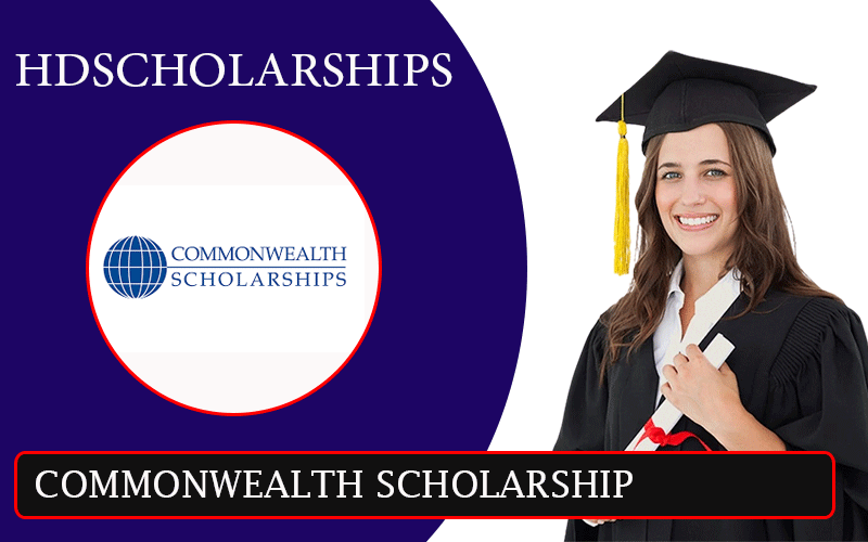 Commonwealth Scholarship 2025 Last Date