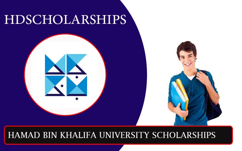 Hamad Bin Khalifa University Scholarships