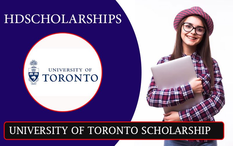 University of Toronto Scholarship 2025 Last Date