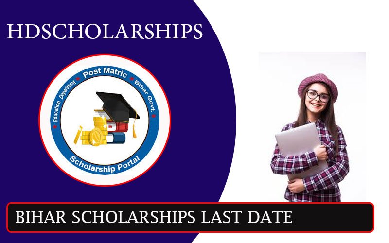 Bihar Scholarships 2024 Last Date