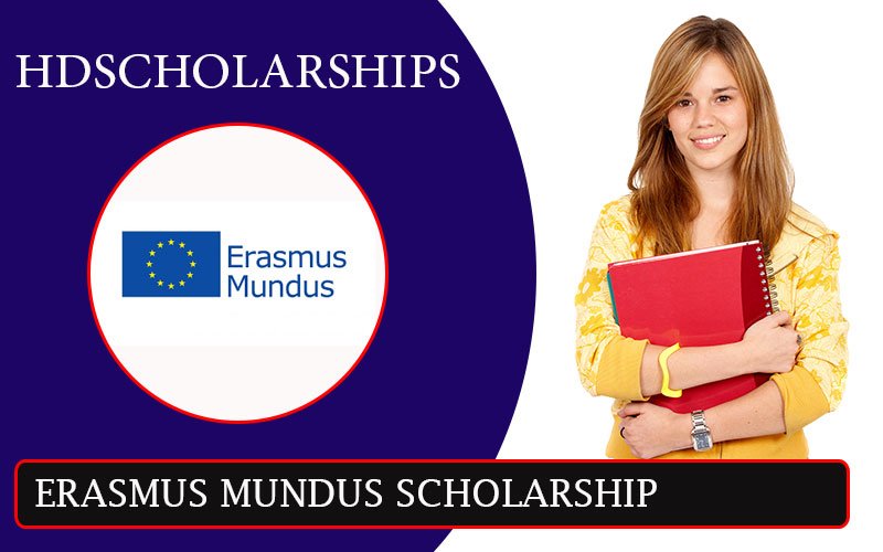 How To Apply For Erasmus Mundus Scholarship